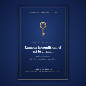 L'amour inconditionnel est le chemin